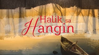 HALIK SA HANGIN Trailer [upl. by Lindahl914]