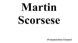 How to Pronounce Martin Scorsese [upl. by Rizas]