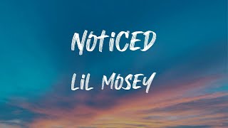 Lil Mosey  Noticed Lyrics  I was broke now a young nigga flexed up [upl. by Tristram168]