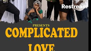 Complicated Love Episode 1 [upl. by Yanehc]