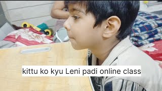 Aaj kittu ne li online class🙂 vlog vlogger dailyvlog comedyshortsrubykittuvlogs [upl. by Garrick987]