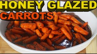 Honey Glazed Carrots That Are Sweet And Delicious [upl. by Swithbart]