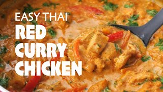 Easy Thai Red Curry Chicken One Pot 30Minute Meal [upl. by Aehsat869]