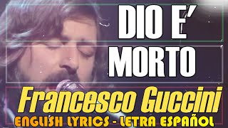 DIO E MORTO  Francesco Guccini 1967 Letra Español English Lyrics Testo italiano [upl. by Yelruc209]