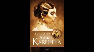 Anna KareninaLeo TolstoyPhần 13Trọn bộ Những cuốn sách hay nhất mọi thời đại [upl. by Leizo]