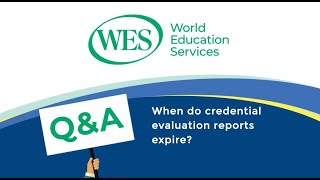 When do credential evaluation reports expire [upl. by Winshell]