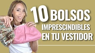 10 BOLSOS IMPRESCINDIBLES EN TU VESTIDOR [upl. by Ohploda]