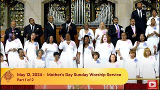 May 12 2024  Sunday Worship Service Part 1 of 2 [upl. by Analeh245]