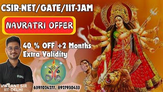 NAVRATRI OFFER  40 OFF ON ALL COURSES  2 MONTHS EXTRA VALIDITY  CSIRNET  GATE  IITJAM [upl. by Olbap]