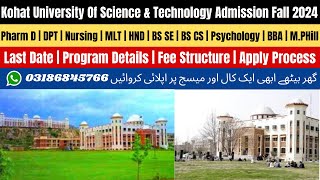 Kohat University of Science And Technology Admission 2024  Kust University Kohat Admission 2024 [upl. by Bartosch]