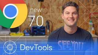 Chrome 70  What’s New in DevTools [upl. by Lemkul533]