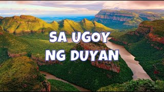 SA UGOY NG DUYAN By AIZA SEGUERRA Lyrics [upl. by Shirk]