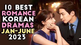 Top 10 Romance KDramas in the first half of 2023 [upl. by Nnyleitak613]