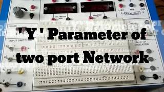 Y Parameter of two Port Network Part A  EXPERIMENT  CampS  BY CBR [upl. by Nay7]