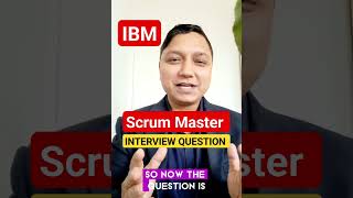 IBM scrum master interview question I scrum master interview questions and answers [upl. by Wentworth696]