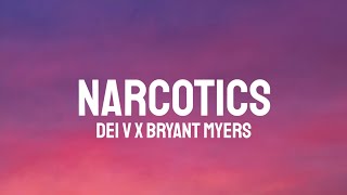 Dei V Bryant Myers  Narcotics LetraLyrics [upl. by Nahtanaj716]