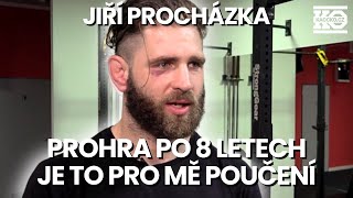 JIŘÍ PROCHÁZKA  PROHRA PO 8 LETECH  JE TO PRO MĚ POUČENÍ [upl. by Yard]