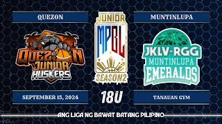 Junior MPBL Season 2  Quezon Junior Huskers vs Muntinlupa JKLV RGG Emeralds  18U [upl. by Samot]