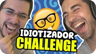 IDIOTIZADOR CHALLENGE  GONA Y LUH [upl. by Yllen]