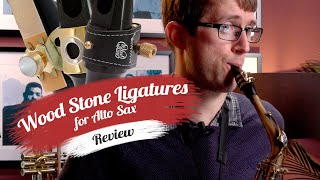 Wood Stone Alto Sax Ligatures Review  Dawkes Music [upl. by Friday]