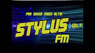 RADIO STYLUS FM 1017 NOS TOCAMOS A MUSICA DE SUA AUTORIA [upl. by Berriman843]