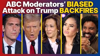 ABC Moderators BIASED ATTACK in Trump Kamala Debate BACKFIRES [upl. by Ahsauqal171]