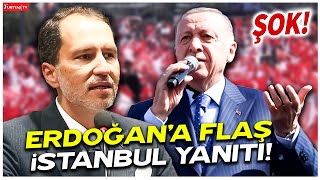 Fatih Erbakandan Erdoğana flaş İstanbul yanıtı [upl. by Katrinka]