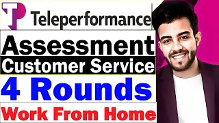 Teleperformance Assessment for Customer Service  Work from Home  Full time Permanent 2024 [upl. by Ignazio]