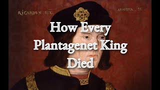 How Every Plantagenet King Died [upl. by Sackey]