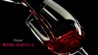 Proper Wine Service  Learn to Serve Wine Like a Professional [upl. by Adnalay]