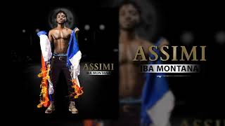 IBA MONTANA  ASSIMI Son Officiel [upl. by Popele782]