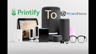 Connect Printify Store to Wordpress Site the simple way wordpress printify [upl. by Elocon]