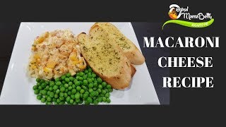 HOW TO MAKE AN EASY MACARONI CHEESE RECIPE  EVEN PICKY CHILDREN LOVE IT [upl. by Susann]