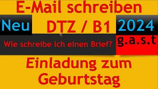 DTZ  B1  EMail schreiben  Einladung zum Geburtstag  EMail an Freunde [upl. by Cilo]