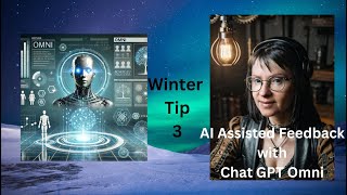 Winter Tip 3 AIDriven Feedback Elevating Your Writing with ChatGPT [upl. by Oisacin]