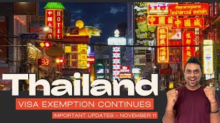 Thailand continues Visa Exemption  Important Updates [upl. by Tatia339]