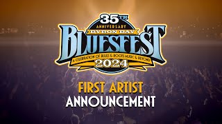 Bluesfest 2024 First Artist Announcement [upl. by Anirol]