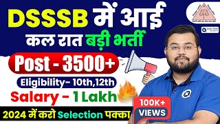 DSSSB New Vacancy 2024  DSSSB MTS Vacancy 2024  DSSSB Non Teaching Vacancy 2024 by Sahil Sir [upl. by Ydnerb]