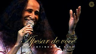 Maria Bethânia  quotApesar de Vocêquot  Maricotinha [upl. by Nimra]