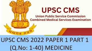 UPSC CMS 2022 PAPER 1 PART 1 QNo 140 MEDICINE upsccms inicet2024 neetpg [upl. by Stella260]