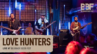 Love Hunters  Live  Belgrade Beer Fest 2024 [upl. by Jenesia]