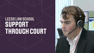 Support Through Court at Leeds Law School [upl. by Mina]