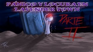 Pánico y Locura en Lavender Town PARTE II  Mitos Urbanos de Pokémon [upl. by Lyred]