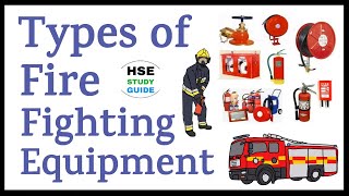 Types of Fire Fighting Equipment  MobilePortableFixed Fire Fighting Equipment  HSE STUDY GUIDE [upl. by Haakon516]