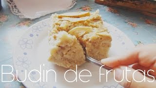 RECETA Budín de pan con frutas [upl. by Scrivings]