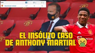 EL CASO DE ANTHONY MARTIAL 😩 La muestra de todo lo que está mal en el Manchester United 😭 [upl. by Anaibib]