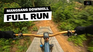 MANGSANG DOWNHILL FULL RUN  NO MORE CHICKEN LINE [upl. by Nitsuj]