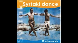 The best of Syrtaki dance 18 instrumentals [upl. by Drofwarc563]