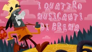 I Quattro Musicanti di Brema [upl. by Lyrrehs]