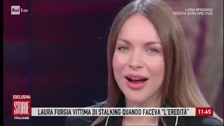 Laura Forgia vittima di stalking quotUn uomo mi ha perseguitataquot  Storie italiane 26112019 [upl. by Lita570]